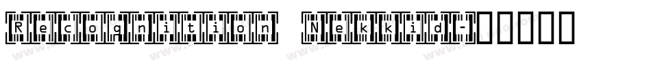Recognition Nekkid字体转换